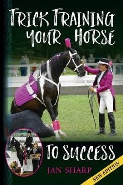 Trick Training Your Horse To Success - Sharp, Jan E.