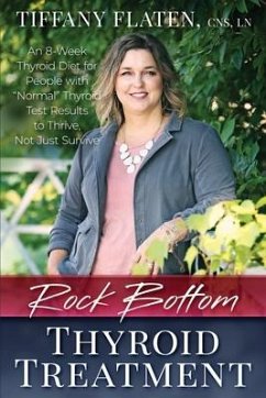 Rock Bottom Thyroid Treatment - Flaten, Tiffany