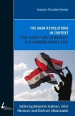 ISS 12 the Arab Revolutions in Context: Civil Society and Democracy in a Changing Middle East