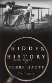 Hidden History of Terre Haute