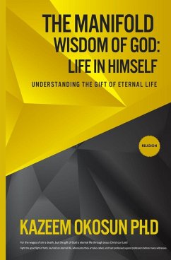 The Manifold Wisdom Of God - Okosun, Kazeem O