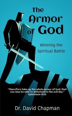The Armor of God: Winning the Spiritual Battle - Chapman, David
