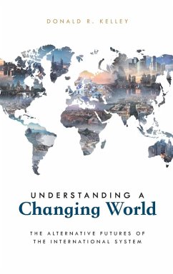 Understanding a Changing World - Kelley, Donald R.