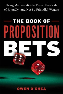 The Book of Proposition Bets - O'Shea, Owen