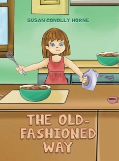 The Old-Fashioned Way - Conolly Horne, Susan