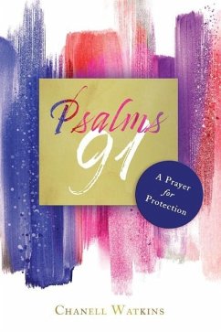 Psalms 91 - Watkins, Chanell