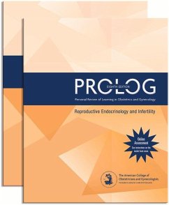 Prolog: Reproductive Endocrinology & Infertility (Assessment & Critique) - American College of Obstetricians and Gy