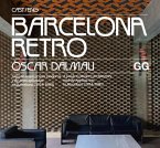 Barcelona Retro: Guía de Arquitectura Moderna Y de Artes Aplicadas En Barcelona (1954-1980)