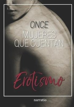 ONCE mujeres que cuentan Erotismo - Ison Valanci, Roslyn