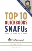 Top 10 QuickBooks SNAFUs: How to NOT be a NUB