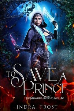 To Save a Prince - Frost, Indra