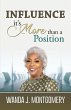 Influence It's More Than A Position - Bild 1