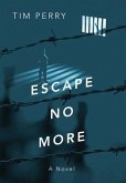 Escape No More