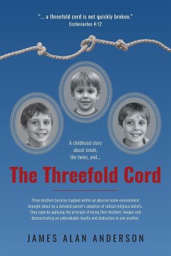 The Threefold Cord - Anderson, James Alan