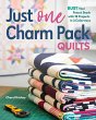 Just One Charm Pack Quilts - Bild 1