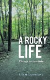 A Rocky Life