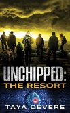 Unchipped The Resort