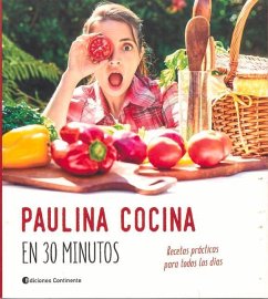 Paulina Cocina En 30 Minutos - Roca, Paulina G.