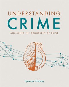 Understanding Crime - Chainey, Spencer