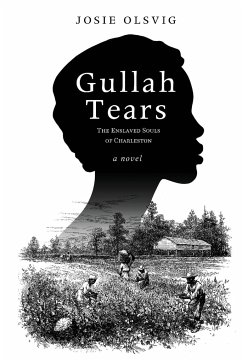 Gullah Tears - Olsvig, Josie