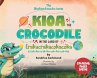 Kioa the Crocodile in the Land of... - Bild 1