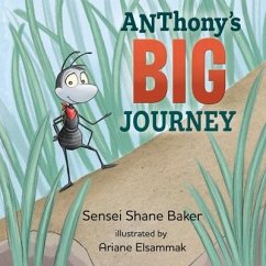 Anthony's Big Journey - Baker, Sensei Shane