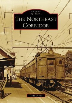 The Northeast Corridor - Defeo, Todd