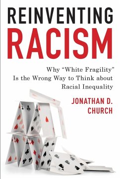 Reinventing Racism - Church, Jonathan D.