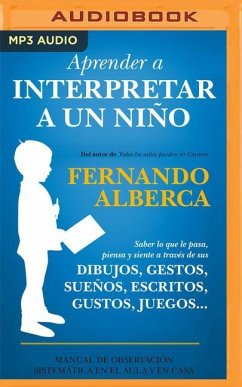 Aprender a Interpretar Un Niño - de Castro, Fernando Alberca