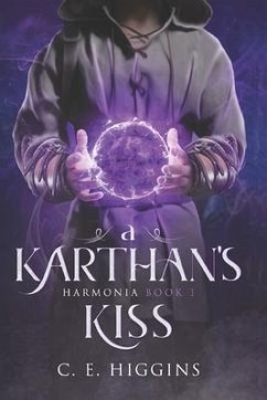 A Karthan's Kiss: Proper Fantasy Romance - Higgins, C. E.