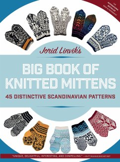 Jorid Linvik's Big Book of Knitted Mittens - Linvik, Jorid