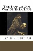 The Franciscan Way of the Cross