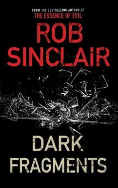 Dark Fragments: A twisting psychological thriller - Sinclair, Rob