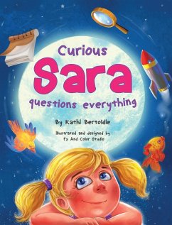 Curious Sara questions everything - Bertoldie, Kathi