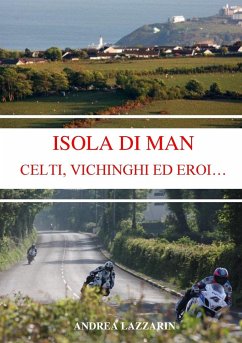 ISOLA DI MAN - CELTI, VICHINGHI ED EROI...