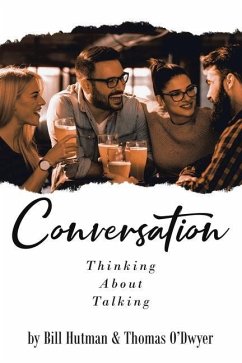 Conversation: Thinking About Talking - Thomas O'Dwyer, Bill Hutman and