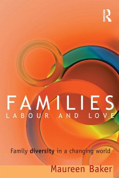 Families, Labour and Love - Baker, Maureen