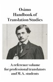 Handbook of Translation Studies: A reference volume for professional translators and M.A. students