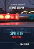 SPD Blue - True Crime / Urban Policing