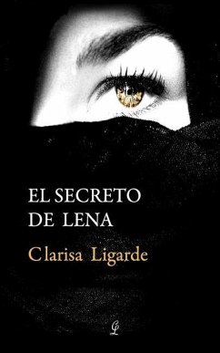 El secreto de Lena: Suspense e intriga - Ligarde, Clarisa