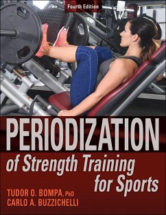 Periodization of Strength Training for Sports - Bompa, Tudor O.; Buzzichelli, Carlo