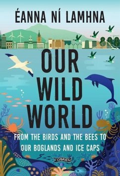 Our Wild World - Ni Lamhna, Eanna