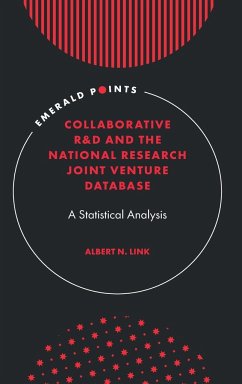 Collaborative R&D and the National Research Joint Venture Database - Link, Albert N.