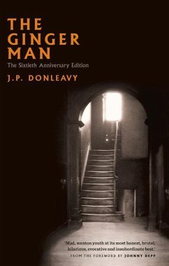 The Ginger Man: 60th Anniversary Limited Edition - Donleavy, J. P.