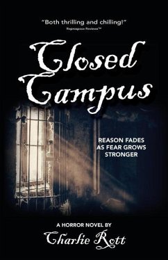 Closed Campus - Rott, Charlie