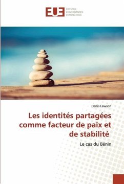 Les identités partagées comme facteur de paix et de stabilité - Lawson, Denis