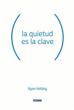 La Quietud Es La Clave - Holiday, Ryan
