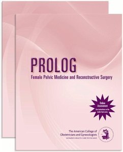 Prolog: Female Pelvic Medicine and Reconstructive Surgery (Assessment & Critique) - American College of Obstetricians and Gy