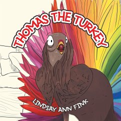 Thomas the Turkey - Fink, Lindsay Ann