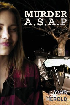 Murder A.S.A.P - Herold, John